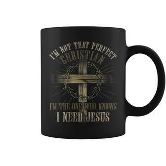 I'm Not That Perfect Christian I Need Jesus God Religious Coffee Mug - Monsterry UK