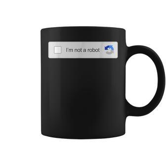 I'm Not A Robot Captcha Verification Internet Memes Coffee Mug - Monsterry