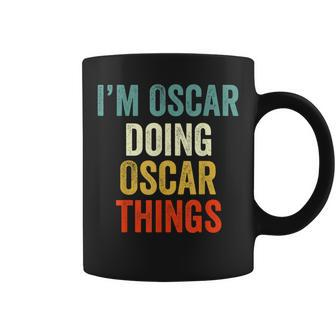 I'm Oscar Doing Oscar Things Saying Coffee Mug - Seseable