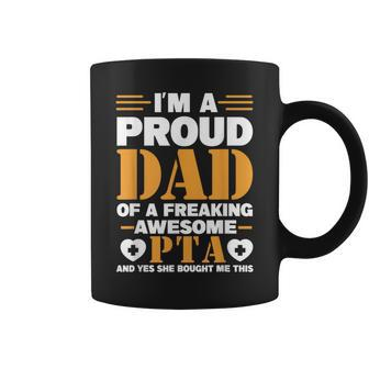 I'm A Proud Dad Of A Freaking Awesome Pta Father's Day Coffee Mug - Monsterry UK