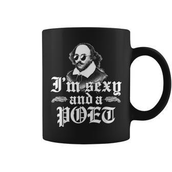 I'm Sexy And A Poet Writer Prose And Poetry Coffee Mug - Monsterry
