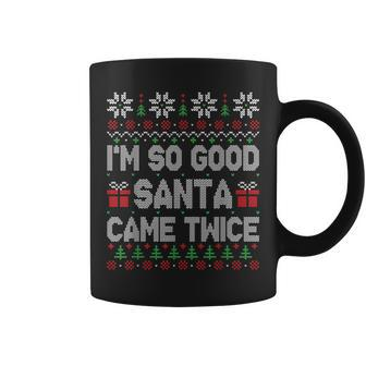 I'm So Good Santa Came Twice Santa Matching Couple Christmas Coffee Mug | Mazezy