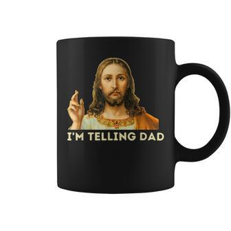 I'm Telling Dad Religious Christian Jesus Meme Coffee Mug - Seseable