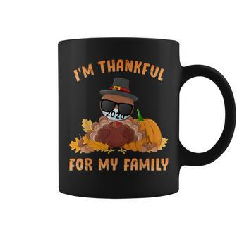I'm Thankful For My Family Thanksgiving Turkey Wear Mask Coffee Mug | Crazezy DE