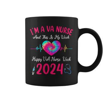 I'm A Va Nurse This Is My Week Happy Va Nurse Week 2024 Coffee Mug - Monsterry