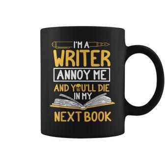 I'm A Writer Author Writing Book Novelist Editor Wordsmith Coffee Mug - Monsterry DE