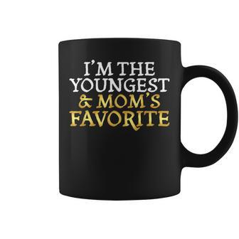 I'm The Youngest And Mom's Favorite Sibling Coffee Mug - Seseable