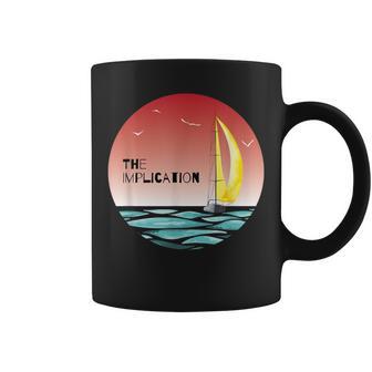 The Implication Boat Fan Coffee Mug - Monsterry DE