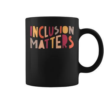 Inclusion Matters Bravery Respect Potential Coffee Mug - Monsterry CA