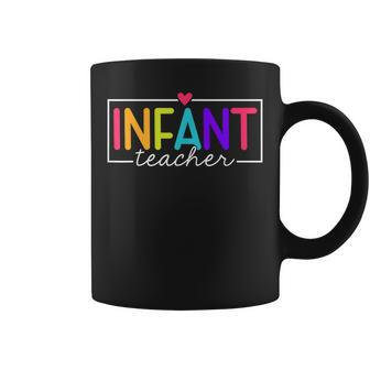 Infant Teacher Daycare Provider Childcare Teacher Coffee Mug - Monsterry UK