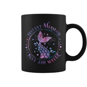 Instant Mermaid Just Add Water Mermaid Squad Womens Coffee Mug - Monsterry UK