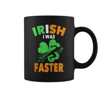 Irish I Was Faster St Patrick's Day Running Quote Coffee Mug - Monsterry