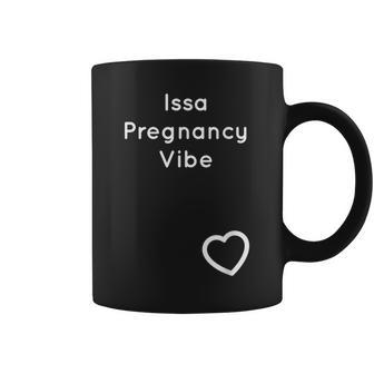 Issa Pregnancy Vibe Women's Baby Announcement Coffee Mug - Monsterry UK