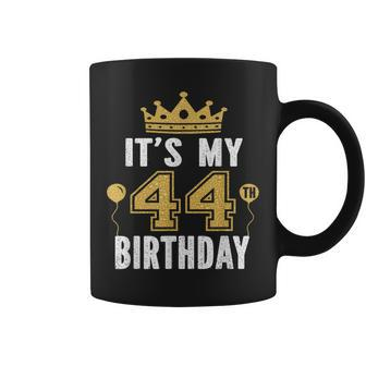 It's My 44Th Birthday For 44 Years Old Man And Woman Coffee Mug - Monsterry UK