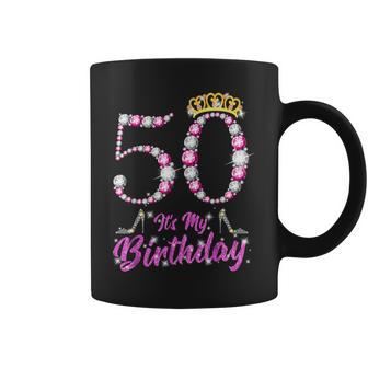 It's My 50Th Birthday Queen Tiara Shoes 50 Yrs Old Bday Coffee Mug - Monsterry AU