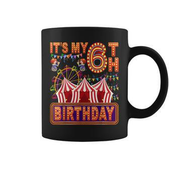 It's My 6Th Birthday Circus Carnival Birthday Party Decor Coffee Mug - Thegiftio UK