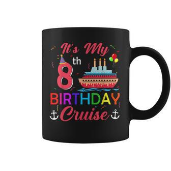 It's My 8Th Birthday Cruise 8 Year Old Party Vacation Crew Coffee Mug - Seseable