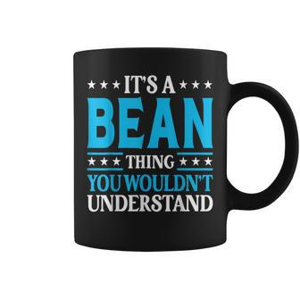 It's A Bean Thing Surname Family Last Name Bean Coffee Mug - Seseable