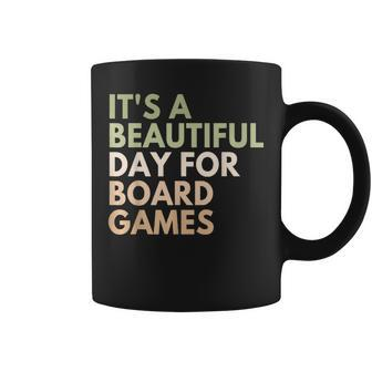 It's A Beautiful Day For Board Games Gamer Game Game Coffee Mug - Thegiftio UK