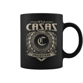 It's A Casas Thing You Wouldn't Understand Name Vintage Coffee Mug - Seseable