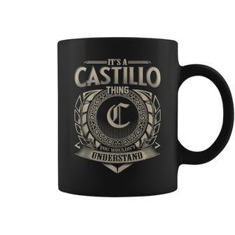 It's A Castillo Thing You Wouldn't Understand Name Vintage Coffee Mug - Seseable