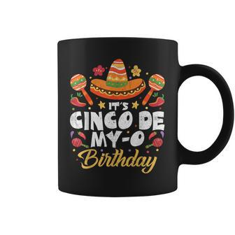 Its Cinco De My-O Mayo Birthday Born On Mexican Party Fiesta Coffee Mug - Thegiftio UK