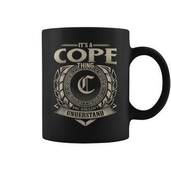 It's A Cope Thing You Wouldn't Understand Name Vintage Coffee Mug - Seseable