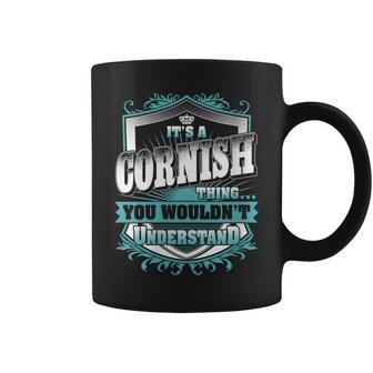 It's A Cornish Thing You Wouldn't Understand Name Vintage Coffee Mug - Seseable