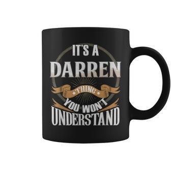 It's A Darren Thing You Wont Understand Coffee Mug - Seseable