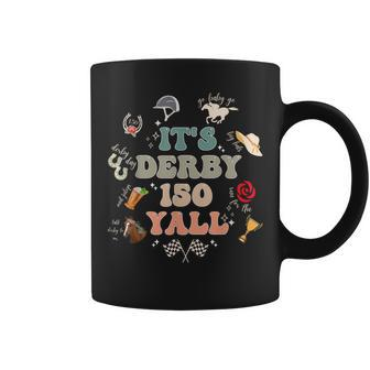 It's Derby 150 Yall 150Th Horse Racing Ky Derby Day Vintage Coffee Mug | Mazezy