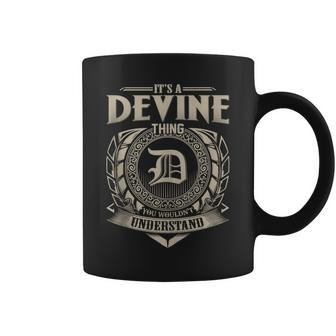 It's A Devine Thing You Wouldn't Understand Name Vintage Coffee Mug - Seseable