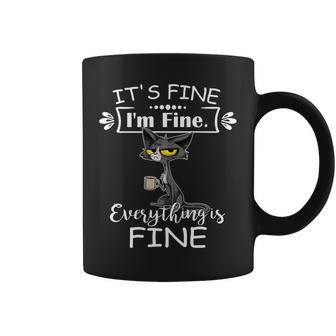 It's Fine I'm Fine Everything Is Fine Lazy Black Cat Coffee Mug | Crazezy