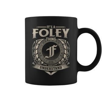 It's A Foley Thing You Wouldn't Understand Name Vintage Coffee Mug - Seseable