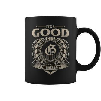 It's A Good Thing You Wouldn't Understand Name Vintage Coffee Mug - Seseable