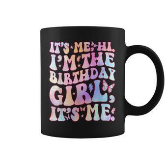 Its Me Hi I'm Birthday Girl Its Me Groovy For Girls Women Coffee Mug | Mazezy