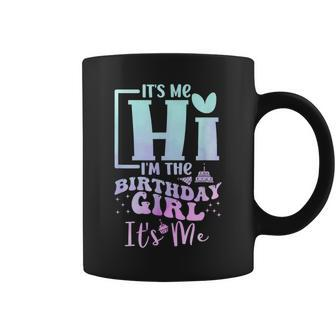 It's Me Hi I'm The Birthday Girl It's Me Birthday Party Coffee Mug - Thegiftio UK