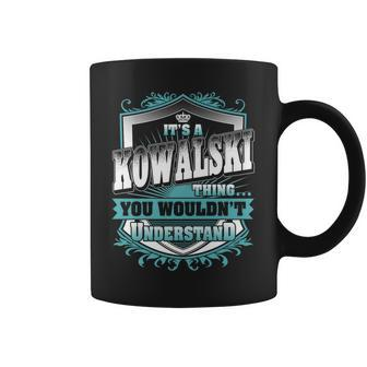 It's A Kowalski Thing You Wouldn't Understand Name Vintage Coffee Mug - Seseable