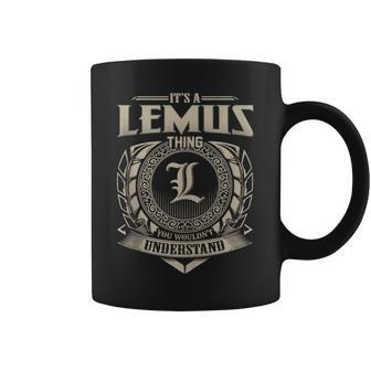 It's A Lemus Thing You Wouldn't Understand Name Vintage Coffee Mug - Seseable