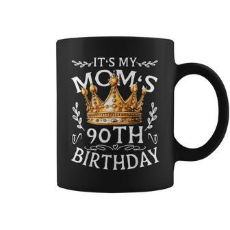 It's My Mom's 90Th Birthday Crown Happy 90Th Birthday Mom Coffee Mug - Seseable
