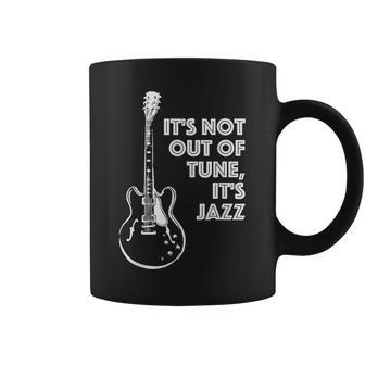 It's Not Out Of Tune It's Jazz Electric Guitar Coffee Mug - Monsterry UK