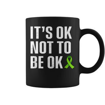 It's Ok Not To Be Ok Mental Health Matters Coffee Mug - Monsterry AU