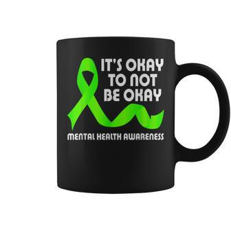 Its Okay To Not Be Okay Mental Health Awareness Man Women Coffee Mug | Mazezy