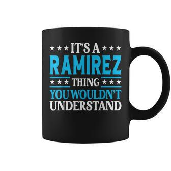 It's A Ramirez Thing Surname Family Last Name Ramirez Coffee Mug - Seseable