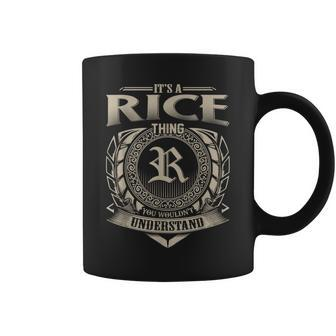 It's A Rice Thing You Wouldn't Understand Name Vintage Coffee Mug - Seseable