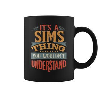 It's A Sims Thing You Wouldn't Understand Coffee Mug - Seseable