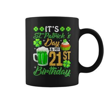 It's St Patrick's Day & My 21St Birthday Glass Of Beer Men Coffee Mug - Monsterry