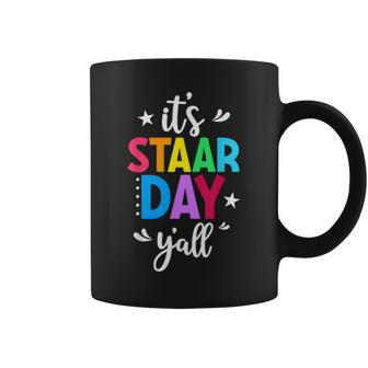 It's Staar Day Y'all Test Day Testing Day Teacher Student Coffee Mug - Thegiftio UK