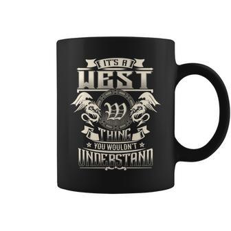 It's A West Thing You Wouldn't Understand Family Name Coffee Mug - Seseable