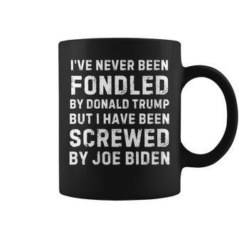 I’Ve Never Been Fondled By Donald Trump But Screwed By Biden Coffee Mug - Monsterry DE
