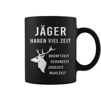 Jäger Haben Viel Zeit I Schonzeit I Jäger Hunting Tassen - Seseable